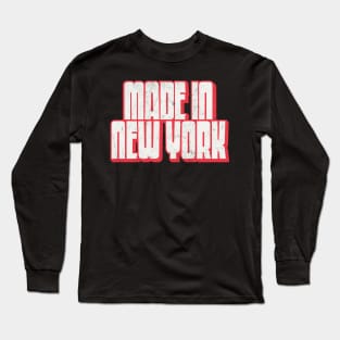 Made In New York Long Sleeve T-Shirt